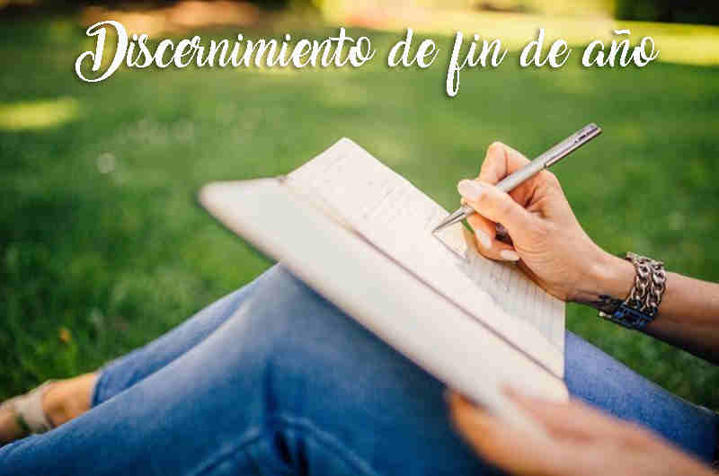 Discernimiento de Fin de Año