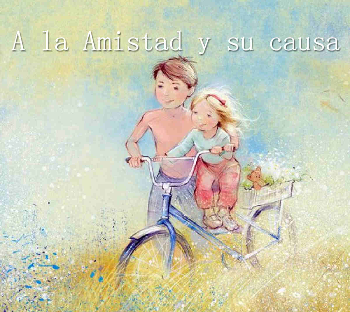 A la amistad y su causa
