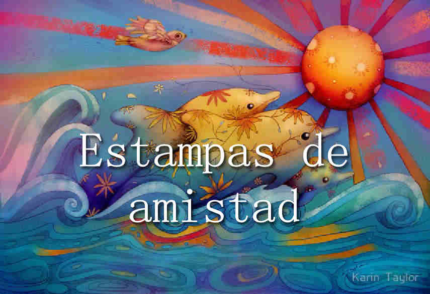 Estampas de Amistad