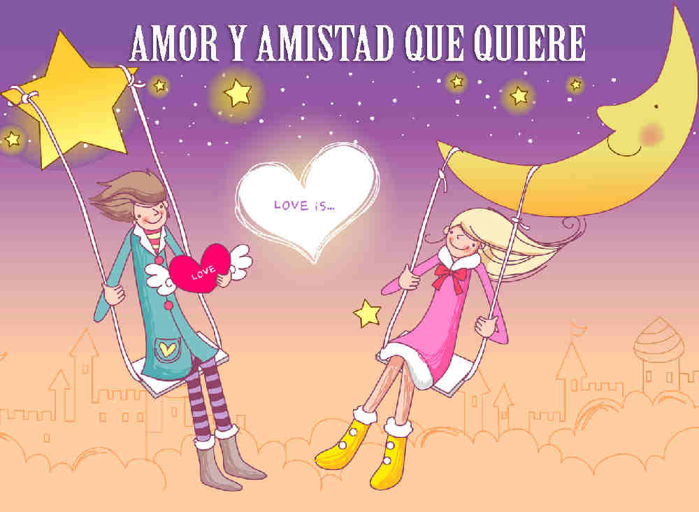 Amor y amistad que quiere
