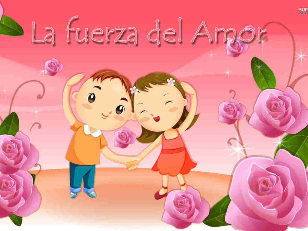 La fuerza del Amor