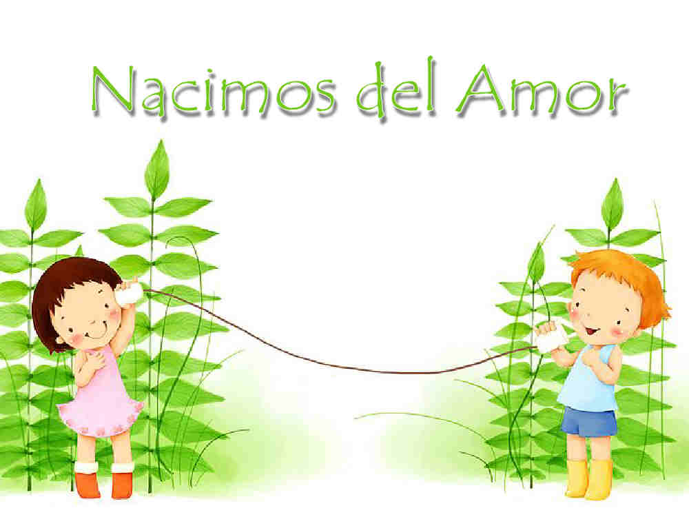 Nacimos del Amor