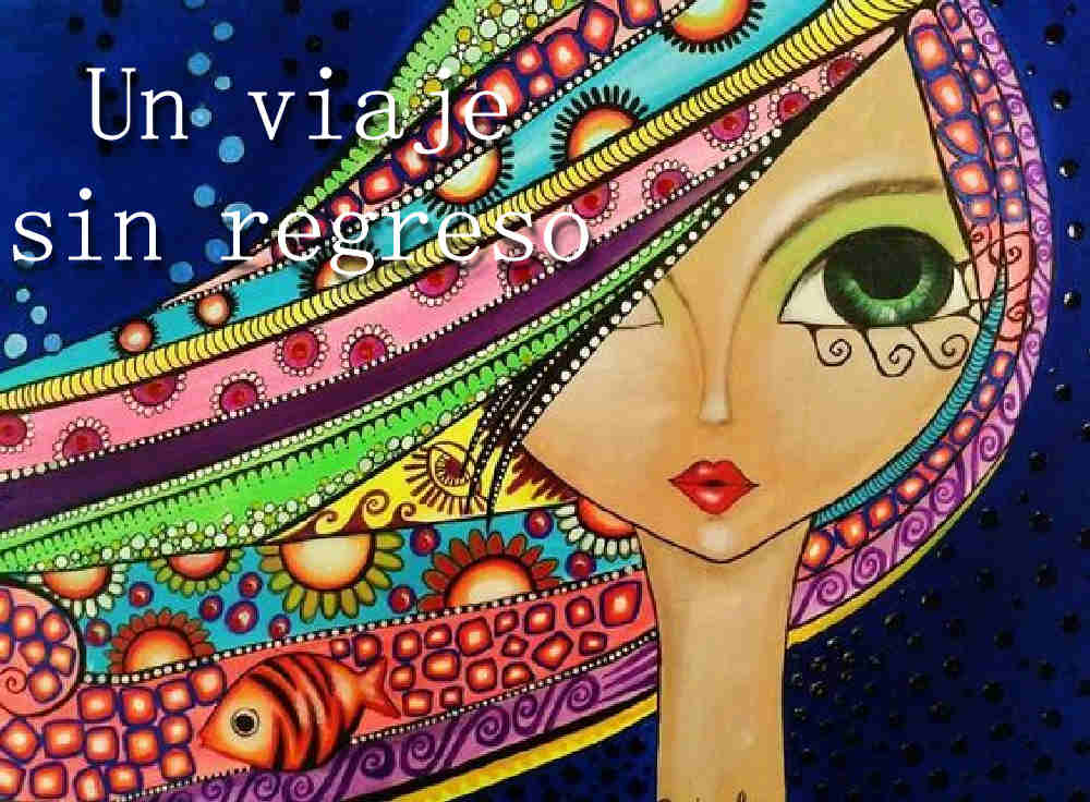 Un viaje sin regreso