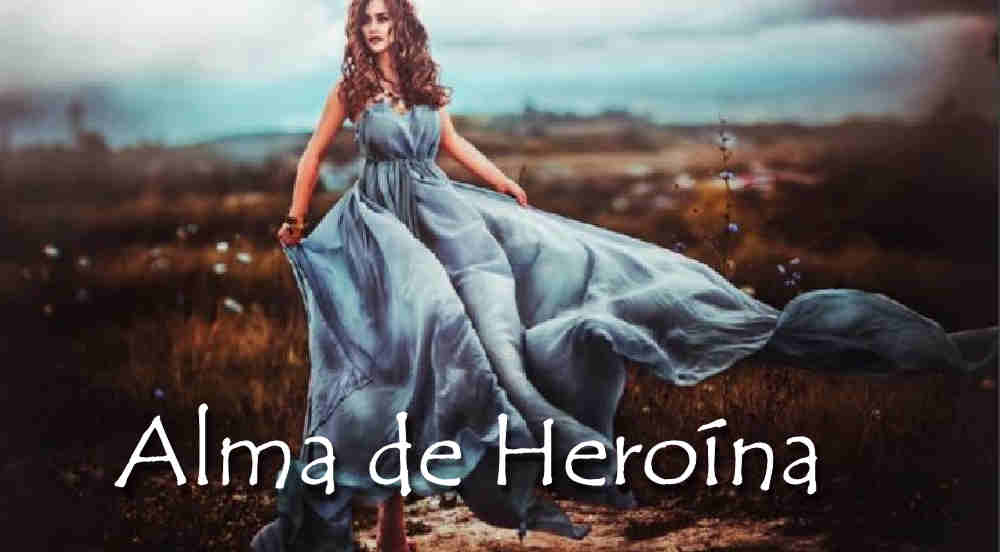 Alma de Heroína